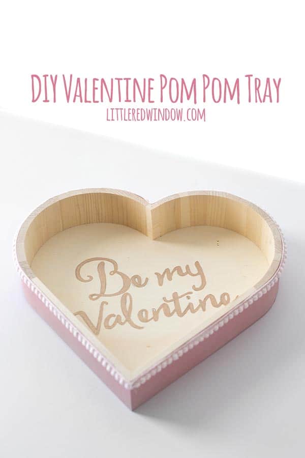 Make this cute DIY Valentine Pom Pom Tray, perfect for your home or makes a great gift!