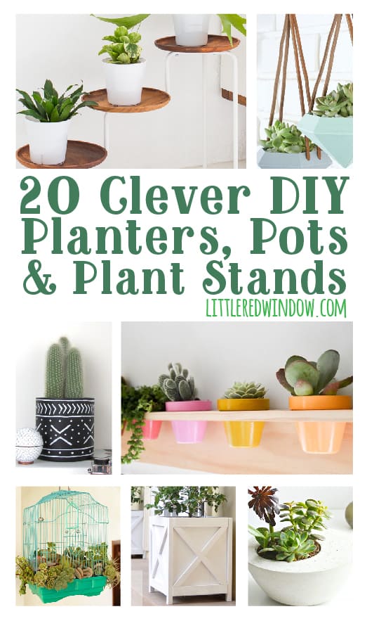 20 Clever DIY Planters, Pots & Plant Stands for your garden or inside! | littleredwindow.com