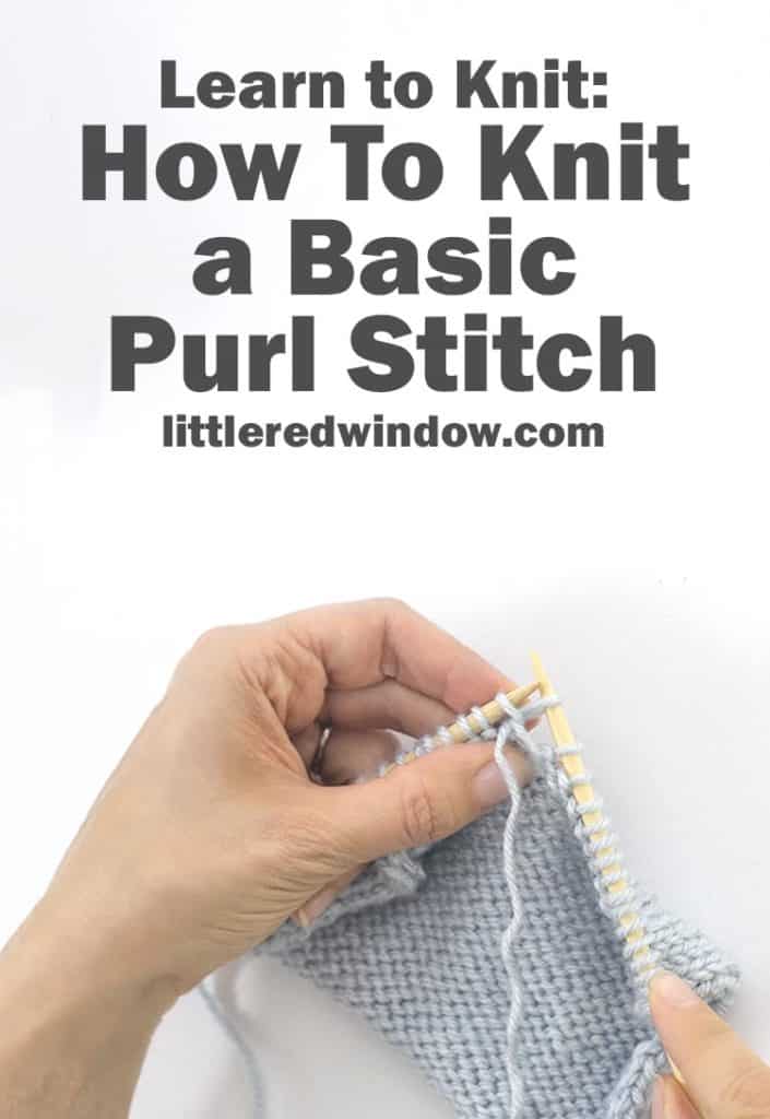 Learn how to knit a basic purl stitch!