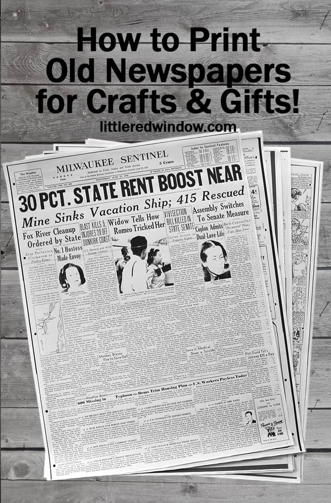 Learn how to find, download and print old, out-of-print newspapers for crafts and gifts!
