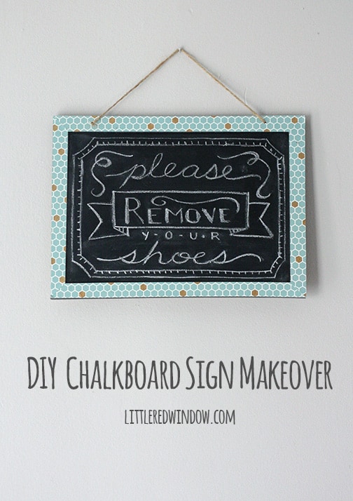 DIY Chalkboard Sign Makeover | littleredwindow.com | Makeover a $1 chalkoard into a cute sign for your entryway!