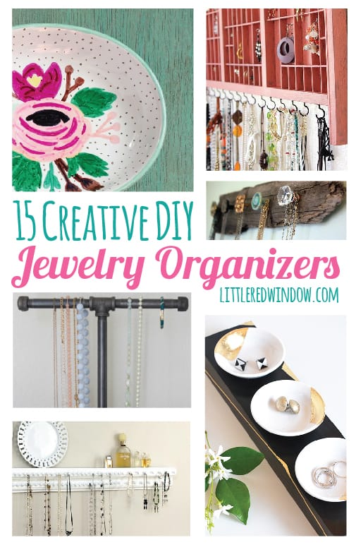 15 Creative DIY Jewelry Organizers you can make yourself! | littleredwindow.com