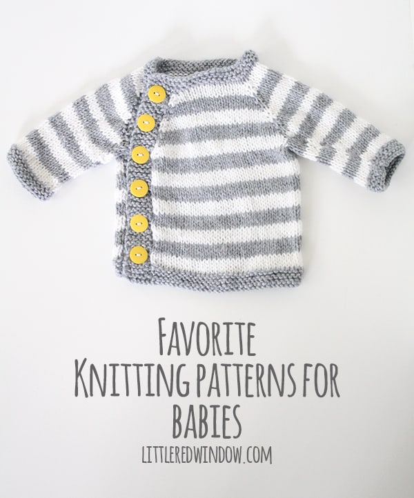 My all-time favorite knitting patterns for babies! | littleredwindow.com