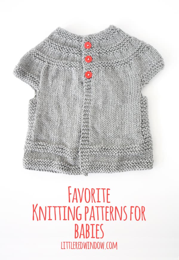My all-time favorite knitting patterns for babies! | littleredwindow.com