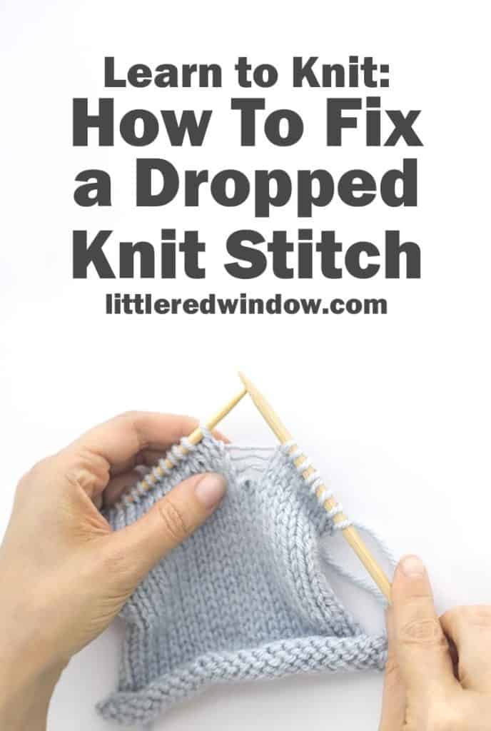 Learn how to quickly and easily fix a dropped knit stitch in your knitting project!