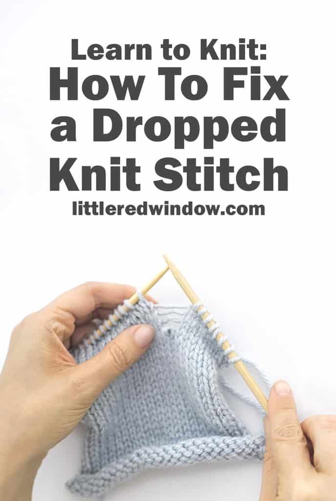 Learn how to quickly and easily fix a dropped knit stitch in your knitting project!