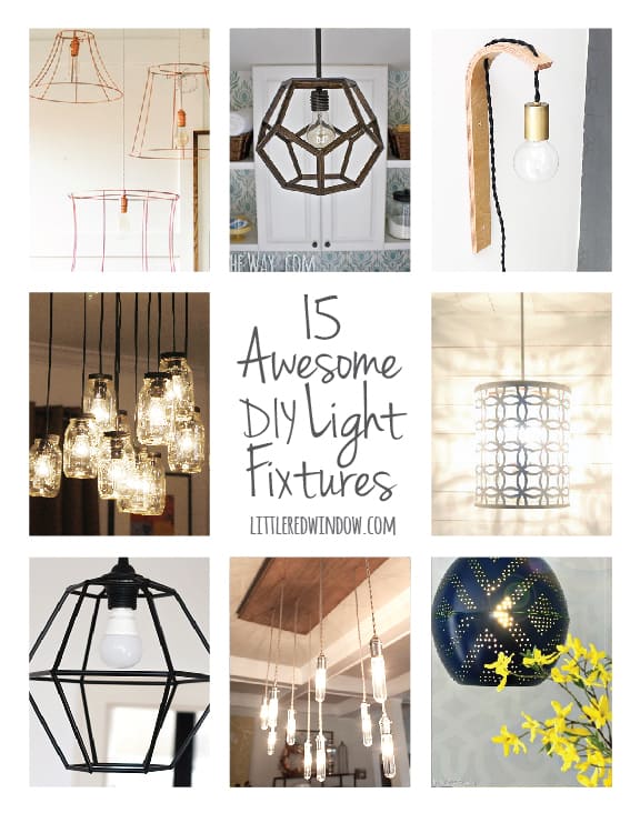 15 Awesome DIY Light Fixtures | littleredwindow.com