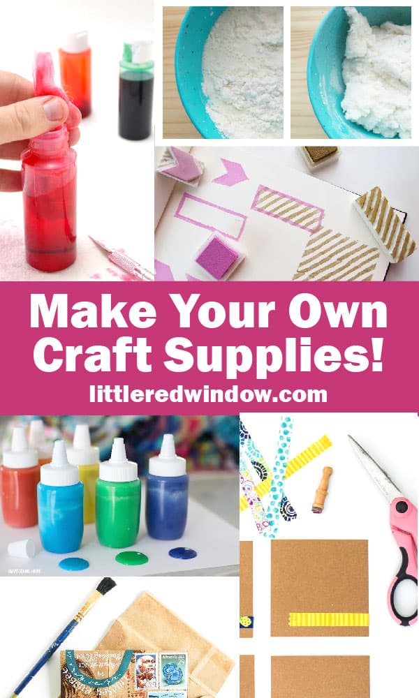 Great ideas for how to make your own craft supplies! It's the ultimate crafting guide!