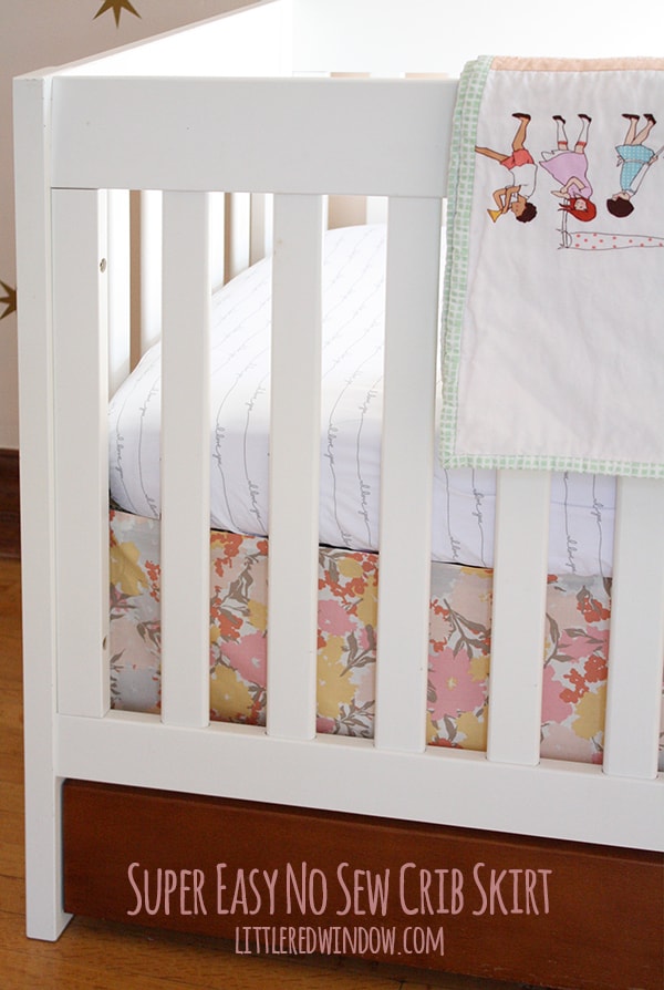 Super Easy No Sew Crib Skirt! | littleredwindow.com | Make your own custom crib skirt in just a few minutes, no sewing machine required!