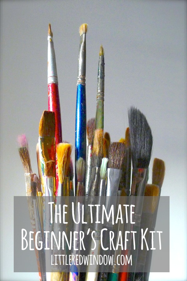 Find out what you NEED to have in your crafting arsenal if you're ready to start making with the ultimate beginner's craft kit! | littleredwindow.com
